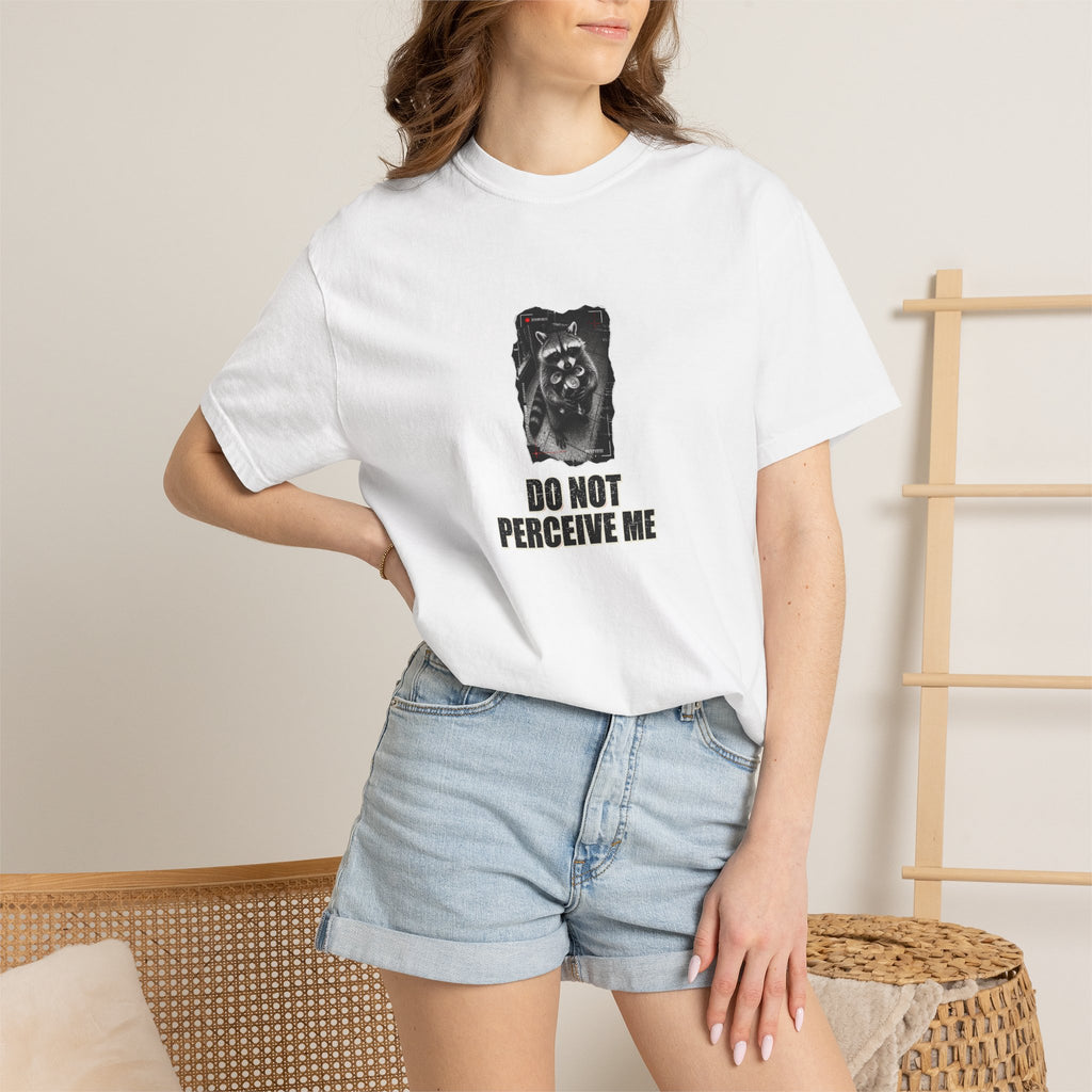 Do Not Perceive Me Graphic Tee — Raccoon Meme T-Shirt