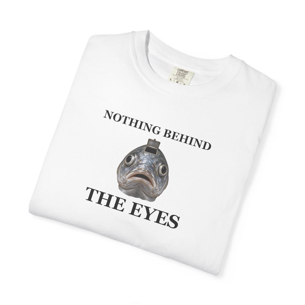 Nothing Behind The Eyes Graphic Tee — Weird Fish T-Shirt