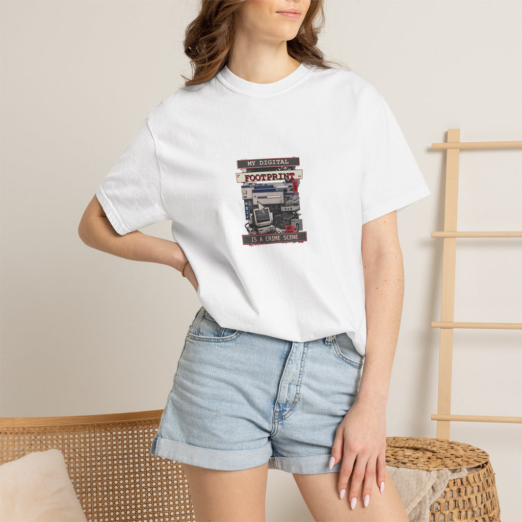 My Digital Footprint Is a Crime Scene Graphic Tee — Internet Meme T-Shirt
