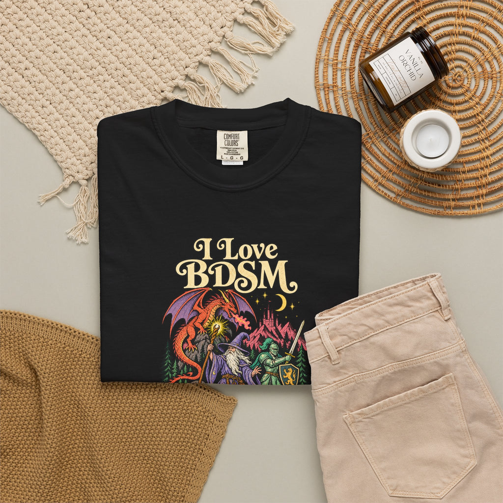 I Love BDSM Fantasy Graphic Tee — Battles, Dragons, Swords & Magic