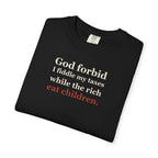 God Forbid a Tax Fiddle Graphic Tee — Dark Humour T-Shirt
