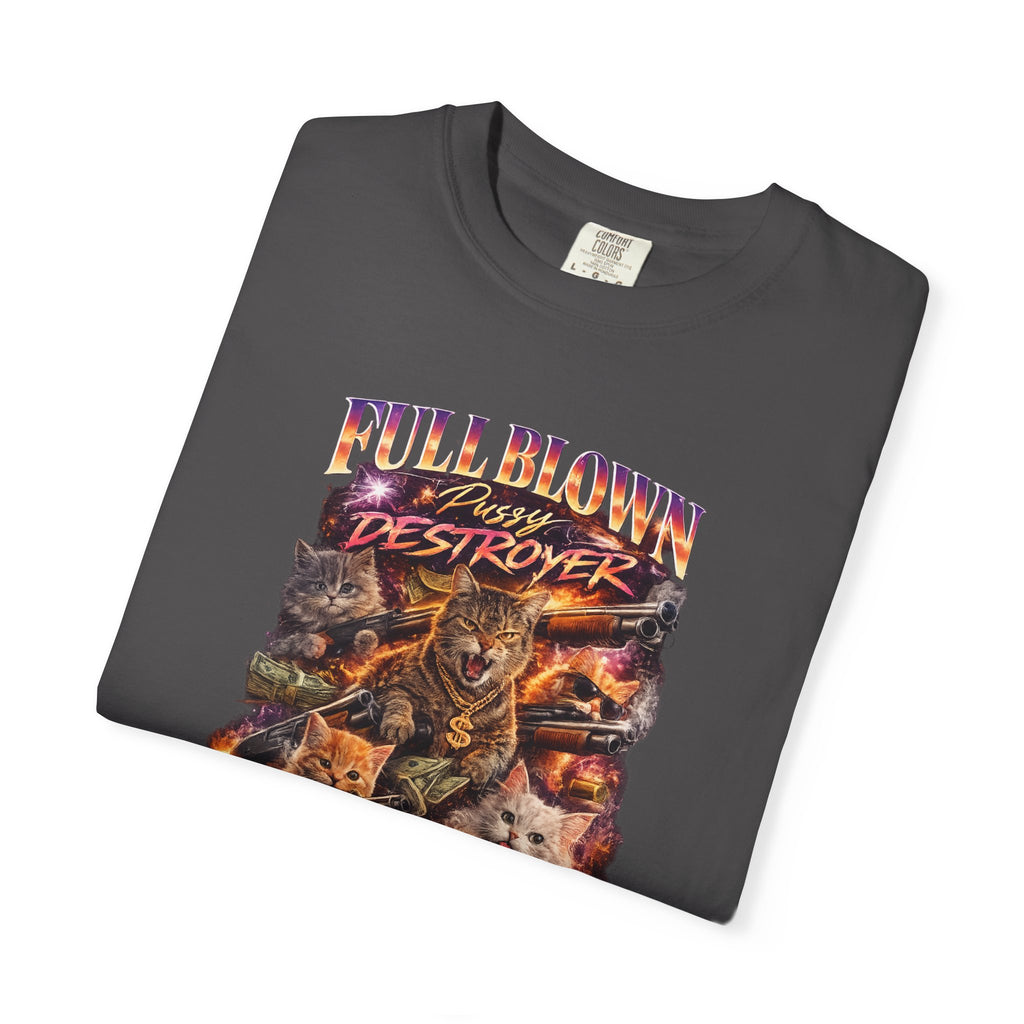 Full Blown Pussy Destroyer - Cat T-Shirt -  Vintage Retro Graphic Tee