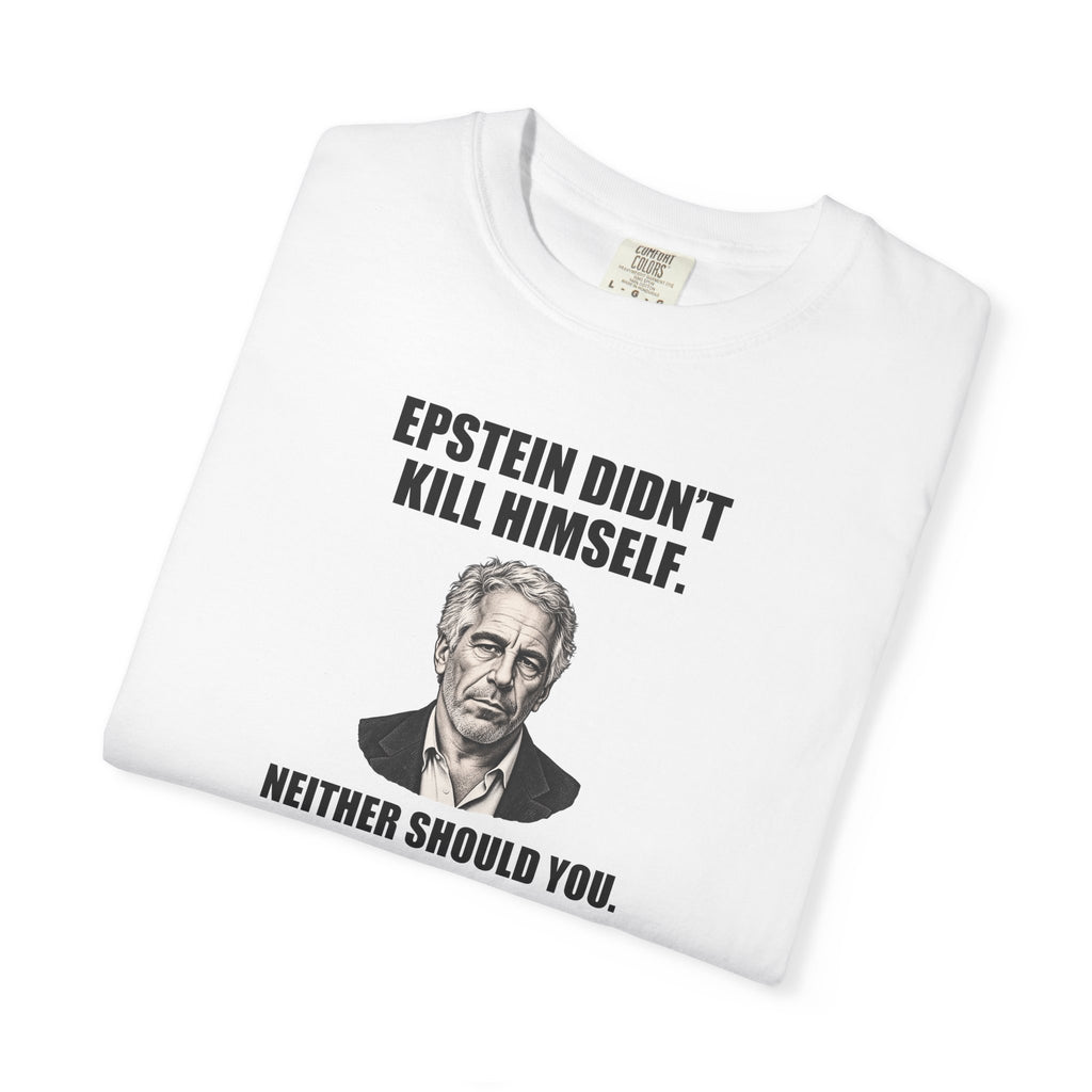 Neither Should You Graphic Tee — Dark Satire Portrait T-Shirt