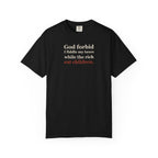 God Forbid a Tax Fiddle Graphic Tee — Dark Humour T-Shirt