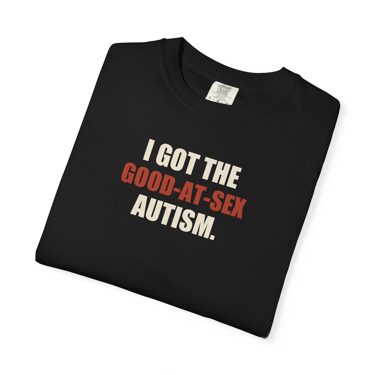 Good-at-Sex Autism Graphic Tee — Adult Slogan T-Shirt
