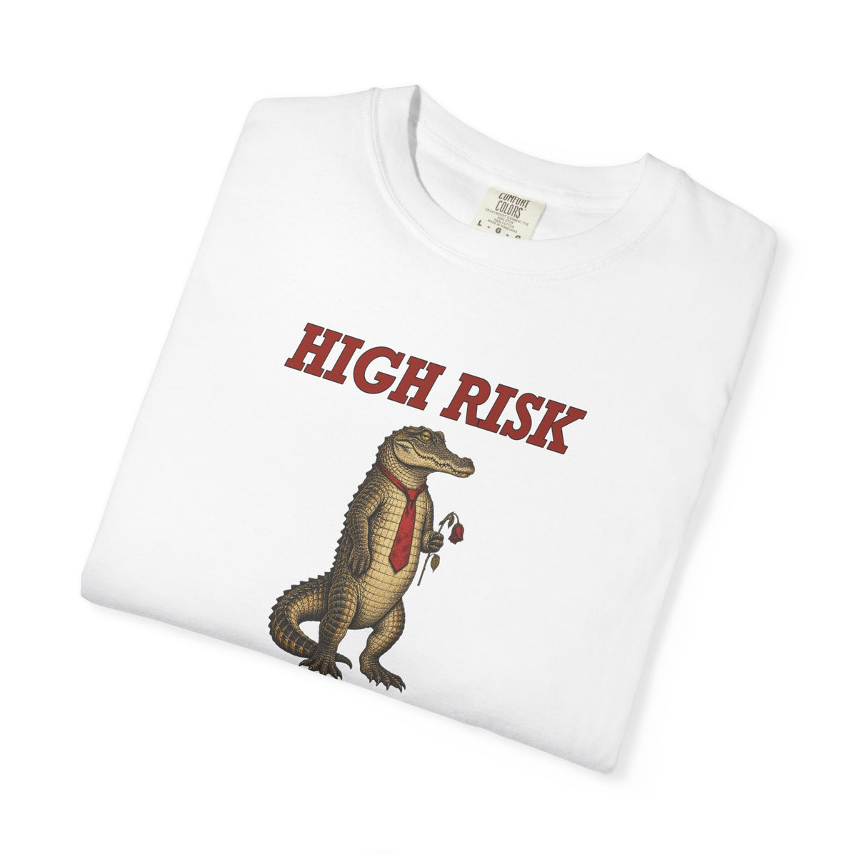 High Risk Low Reward Crocodile Graphic Tee — Funny Gift T-Shirt