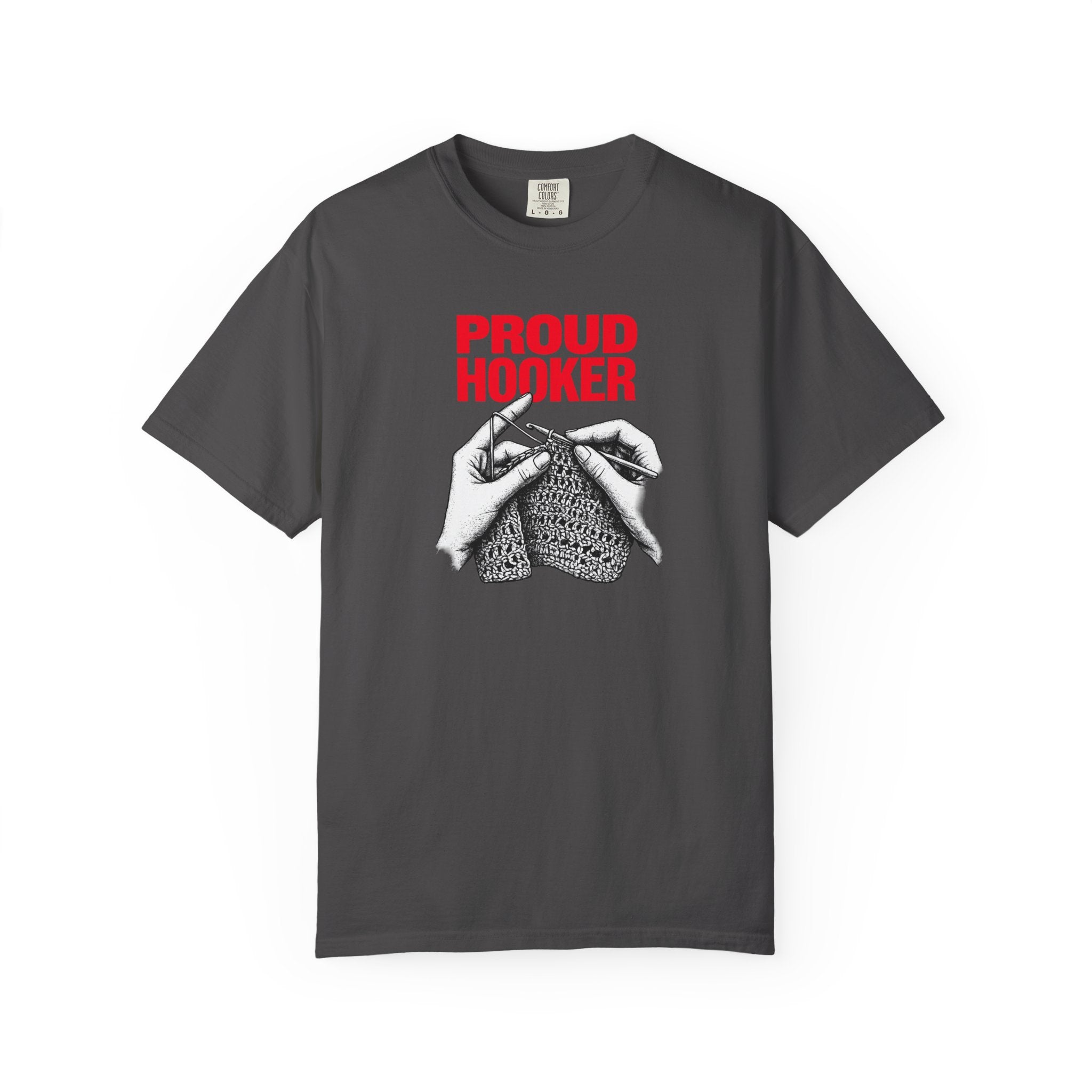 Proud Hooker Knitting T-Shirt — Vintage Crochet Hands Graphic Tee