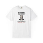 Neither Should You Graphic Tee — Dark Satire Portrait T-Shirt