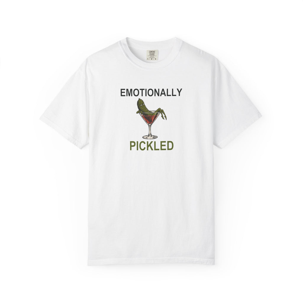 Emotionally Pickled Graphic Tee — Funny Martini T-Shirt