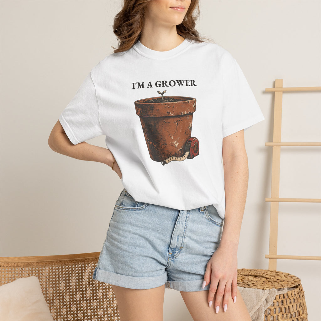 I'm A Grower Graphic Tee — Funny Gardening Gift T-Shirt