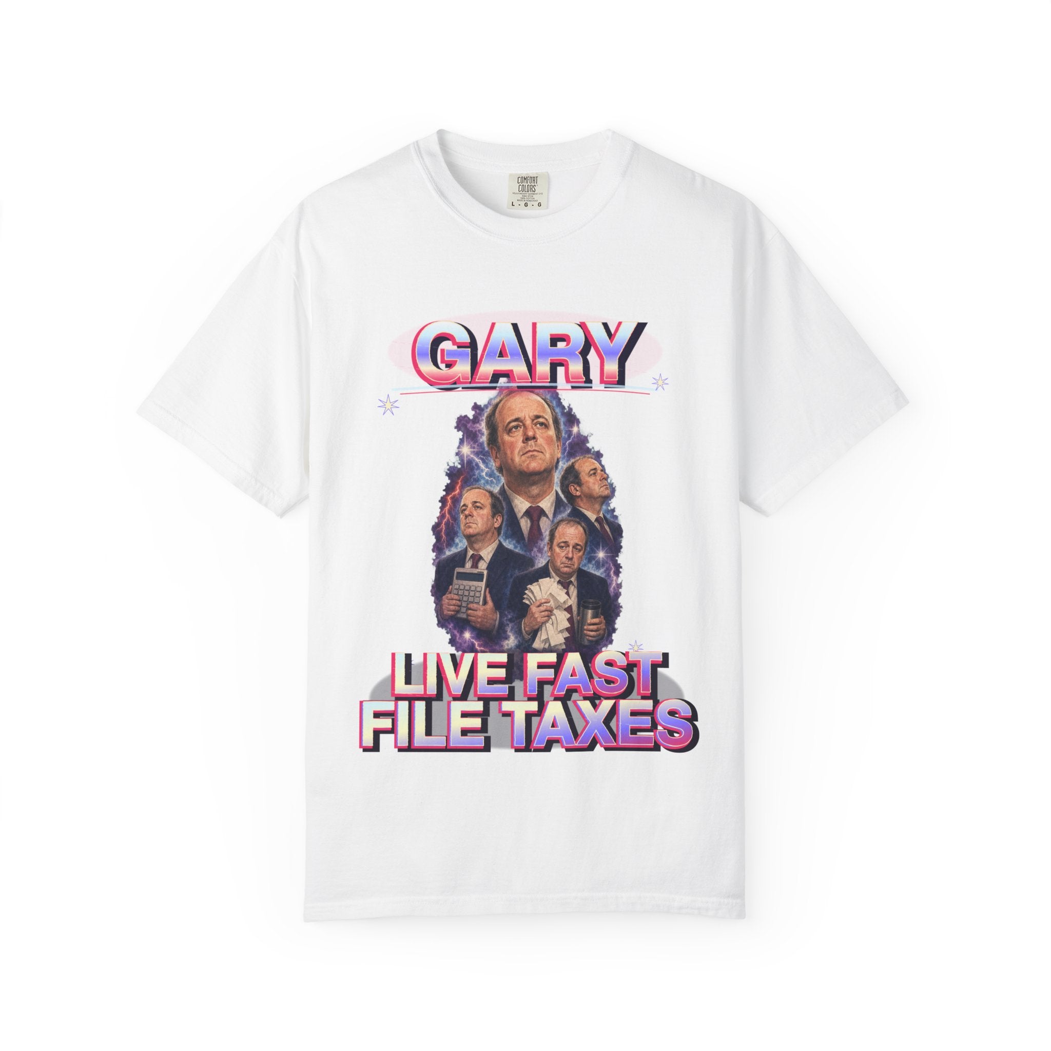Gary Live Fast File Taxes Graphic Tee — Funny Accountant Shirt