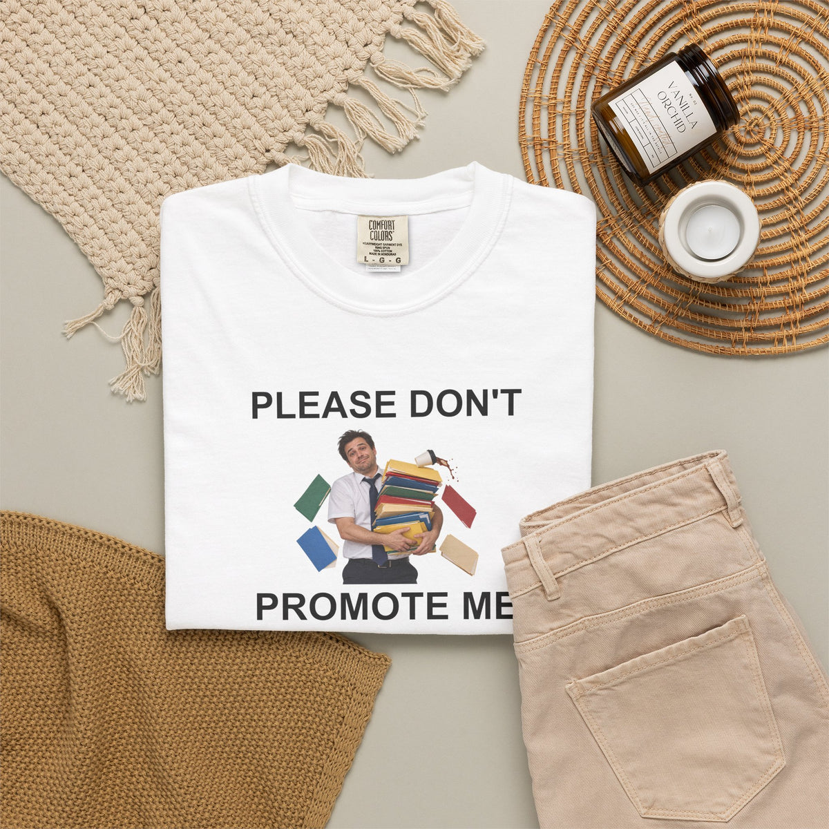 Please Don't Promote Me Graphic Tee — Funny Work Humour T-Shirt